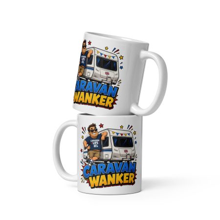 Funny Caravan Wanker Mug – White Ceramic 11oz Caravan Life Novelty Gift