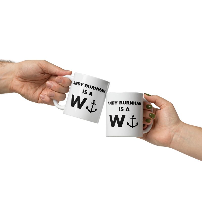 Funny Andy Burnham W Anchor White Ceramic 11oz Political Mug