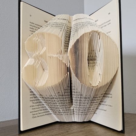 Folded Book Art. 30th Birthday. Recycled Book Gift.