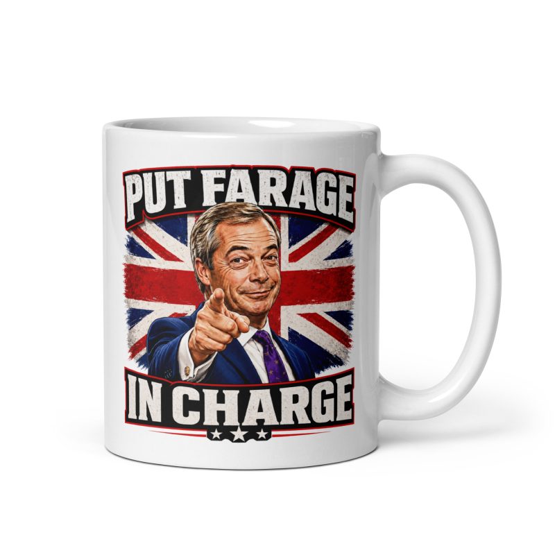 Put Farage In Charge Mug, Ceramic 11oz White Patriotic UK Political Satire Gift