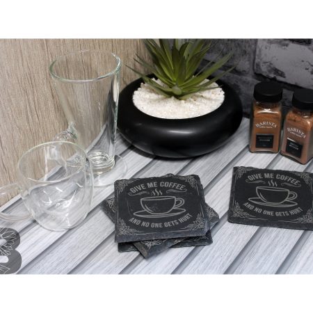 Mixed Set of 4 Slate Coasters with a Custom Coffee Quote Design- Give Me Coffee And No One Gets Hurt