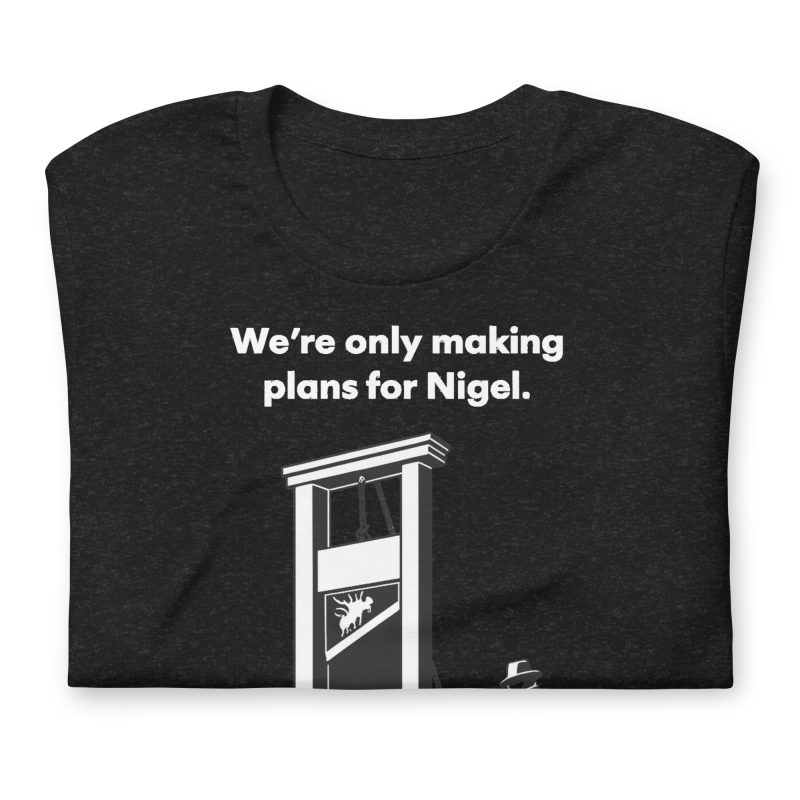 Viral “We’re Only Making Plans for Nigel” Black Unisex Cotton T-Shirt XS–4XL