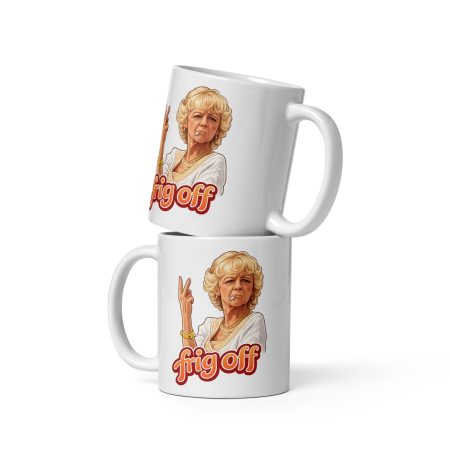 Madge from Benidorm Frig Off 11oz White Ceramic Comedy Mug