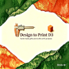 Design to Print D3