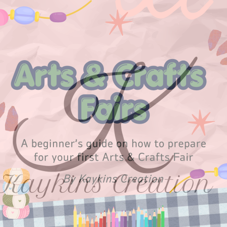 Arts and Craft Fairs, A Beginner's Digital Download Intro How To Guide By Kaykins Creation